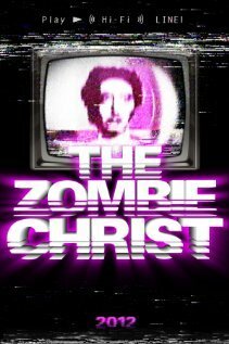 Смотреть The Zombie Christ в HD качестве 720p-1080p